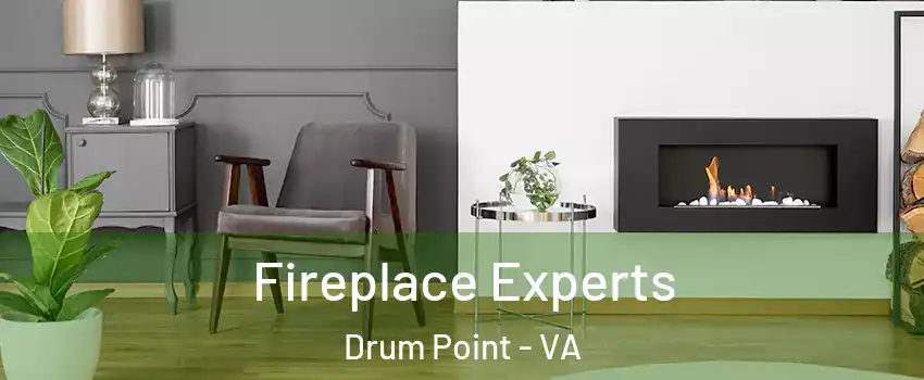 Fireplace Experts Drum Point - VA