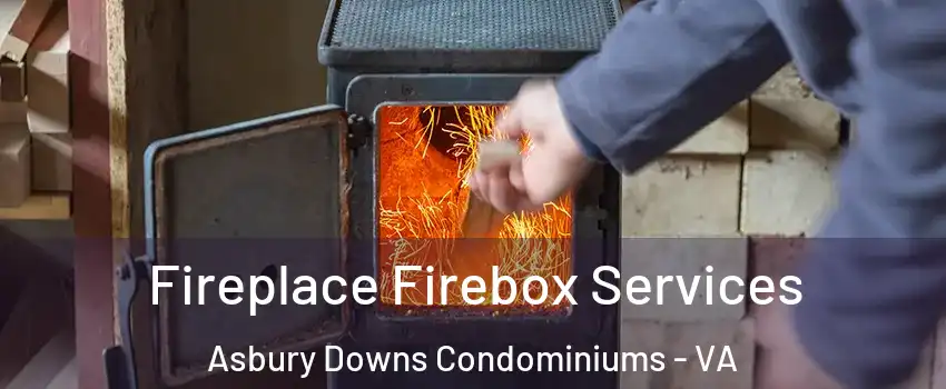 Fireplace Firebox Services Asbury Downs Condominiums - VA