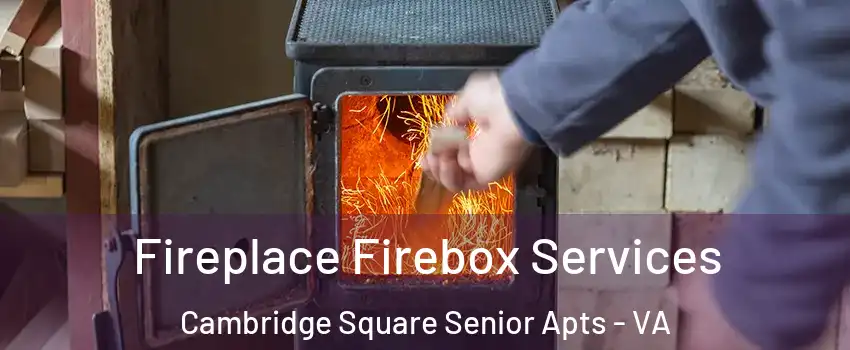 Fireplace Firebox Services Cambridge Square Senior Apts - VA