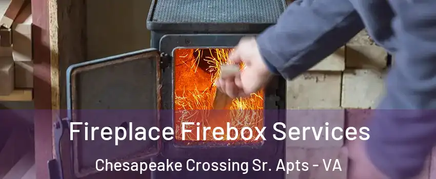 Fireplace Firebox Services Chesapeake Crossing Sr. Apts - VA