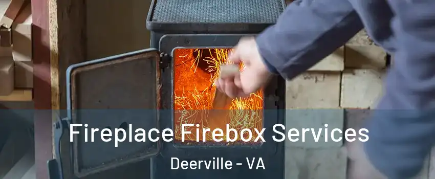Fireplace Firebox Services Deerville - VA