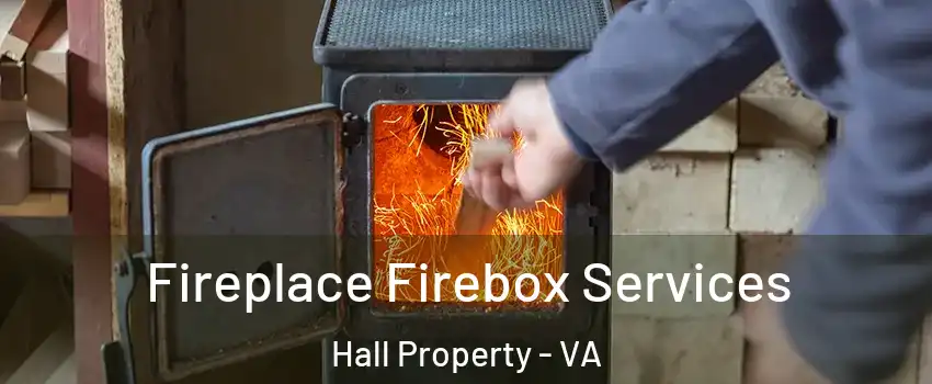 Fireplace Firebox Services Hall Property - VA
