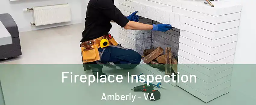 Fireplace Inspection Amberly - VA