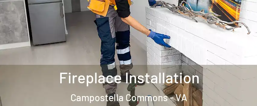 Fireplace Installation Campostella Commons - VA