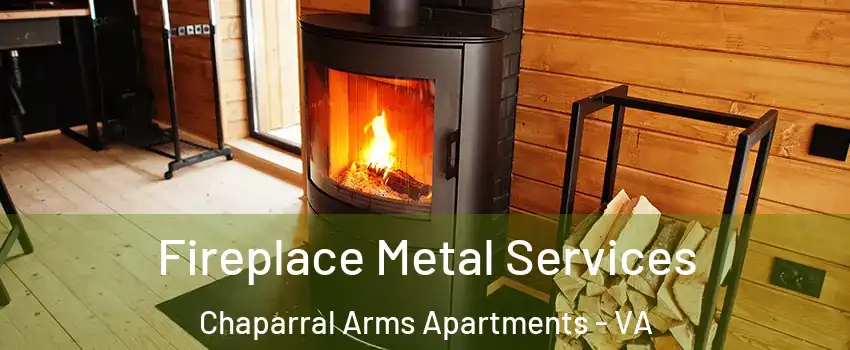 Fireplace Metal Services Chaparral Arms Apartments - VA