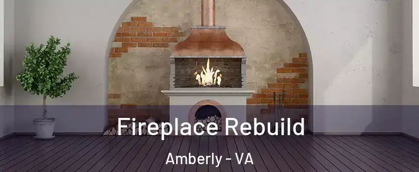 Fireplace Rebuild Amberly - VA