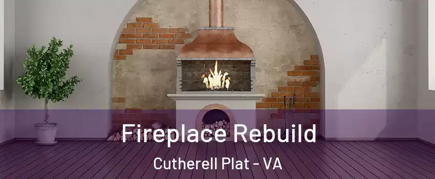 Fireplace Rebuild Cutherell Plat - VA