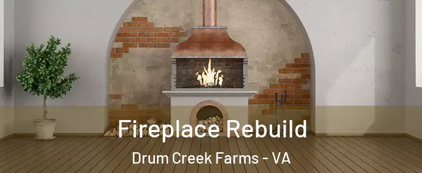 Fireplace Rebuild Drum Creek Farms - VA
