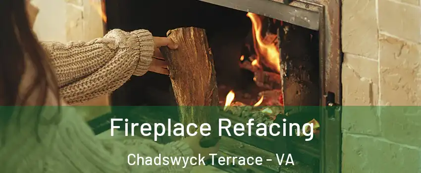 Fireplace Refacing Chadswyck Terrace - VA
