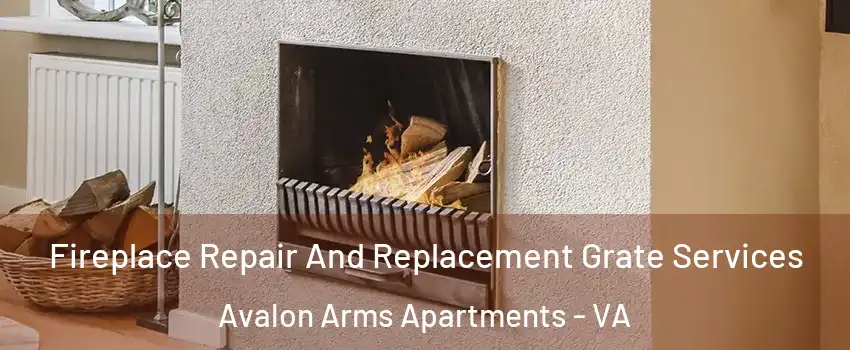 Fireplace Repair And Replacement Grate Services Avalon Arms Apartments - VA