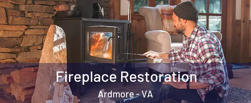Fireplace Restoration Ardmore - VA