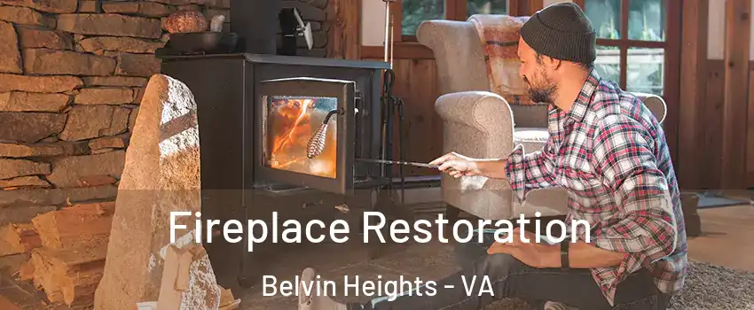 Fireplace Restoration Belvin Heights - VA