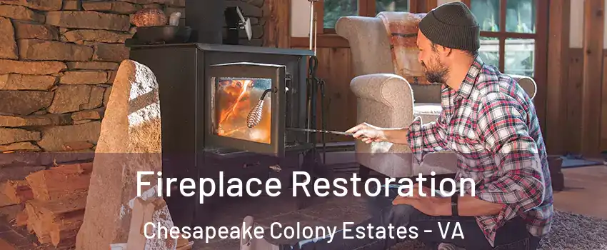 Fireplace Restoration Chesapeake Colony Estates - VA