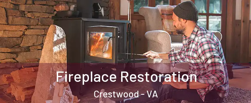 Fireplace Restoration Crestwood - VA