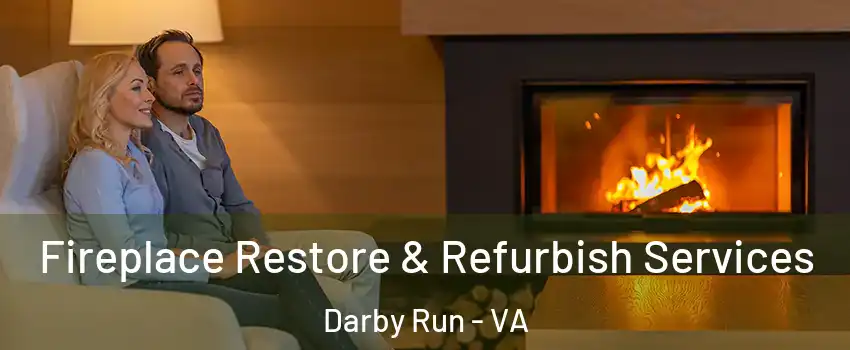 Fireplace Restore & Refurbish Services Darby Run - VA