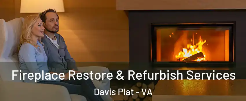 Fireplace Restore & Refurbish Services Davis Plat - VA