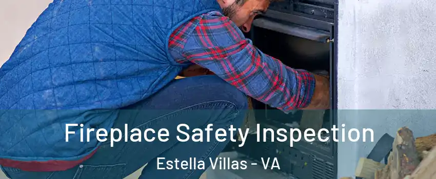Fireplace Safety Inspection Estella Villas - VA