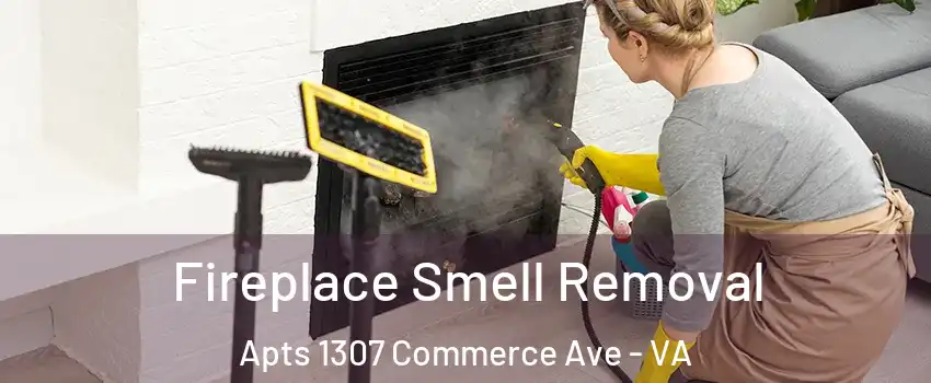 Fireplace Smell Removal Apts 1307 Commerce Ave - VA