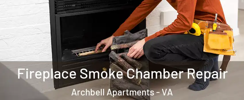 Fireplace Smoke Chamber Repair Archbell Apartments - VA