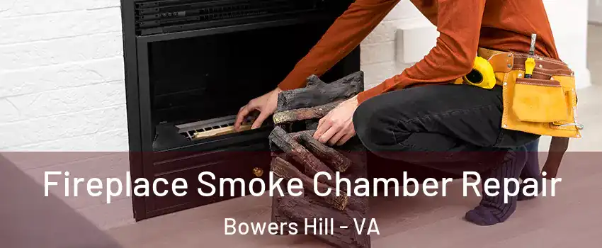 Fireplace Smoke Chamber Repair Bowers Hill - VA