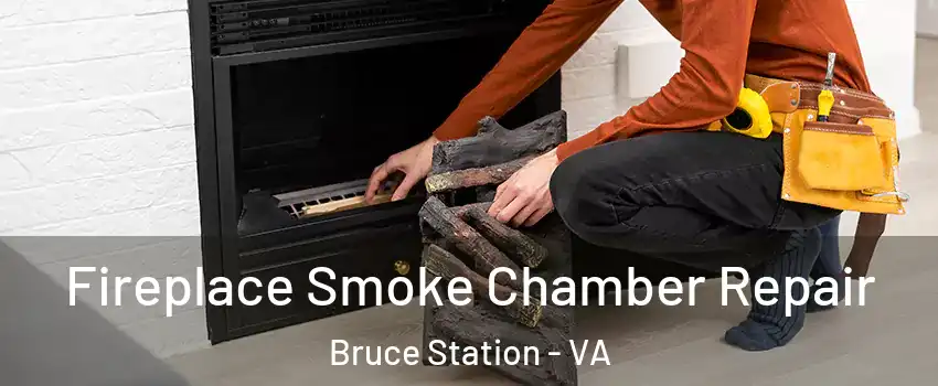 Fireplace Smoke Chamber Repair Bruce Station - VA