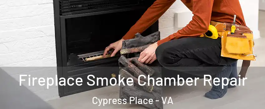 Fireplace Smoke Chamber Repair Cypress Place - VA