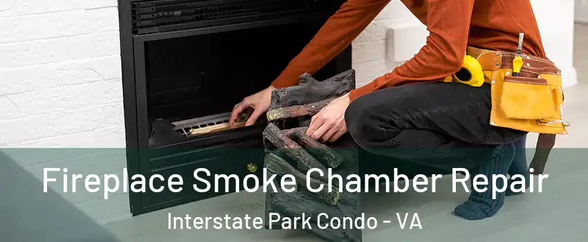 Fireplace Smoke Chamber Repair Interstate Park Condo - VA