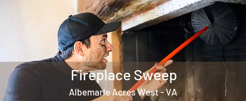 Fireplace Sweep Albemarle Acres West - VA