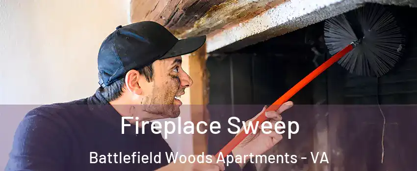 Fireplace Sweep Battlefield Woods Apartments - VA