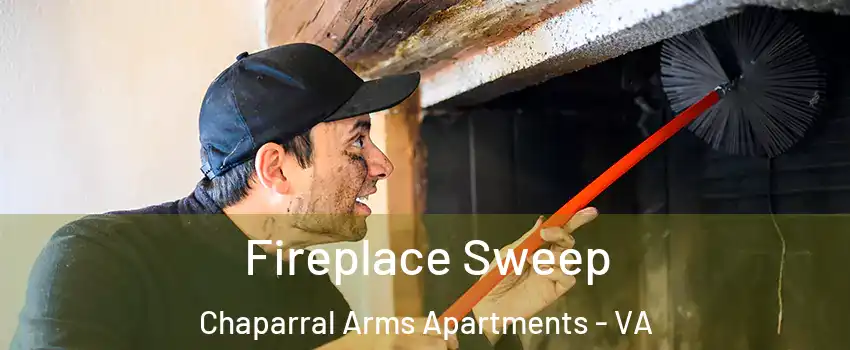 Fireplace Sweep Chaparral Arms Apartments - VA