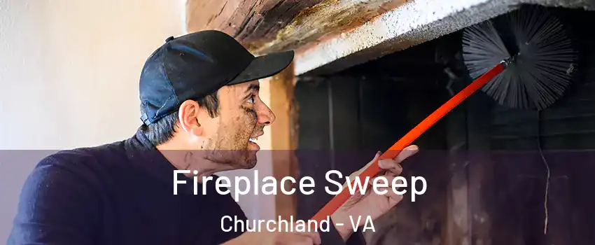 Fireplace Sweep Churchland - VA