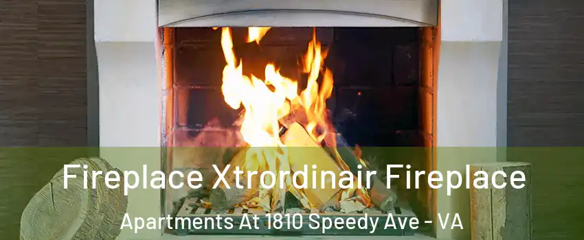 Fireplace Xtrordinair Fireplace Apartments At 1810 Speedy Ave - VA