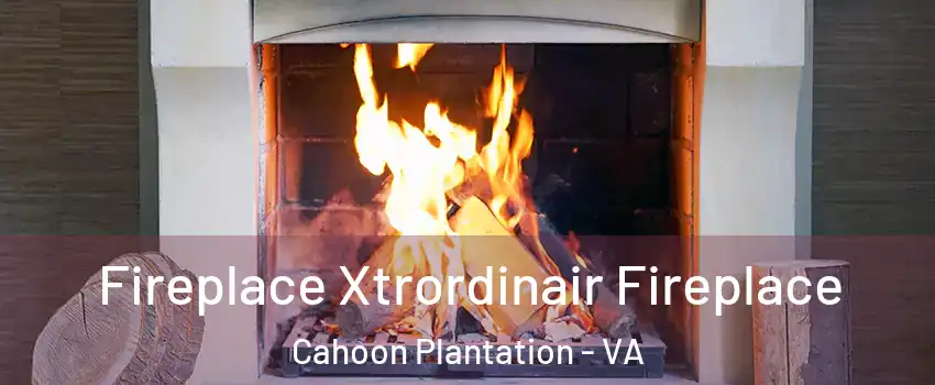 Fireplace Xtrordinair Fireplace Cahoon Plantation - VA