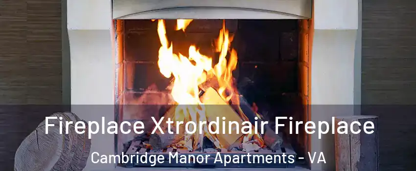 Fireplace Xtrordinair Fireplace Cambridge Manor Apartments - VA