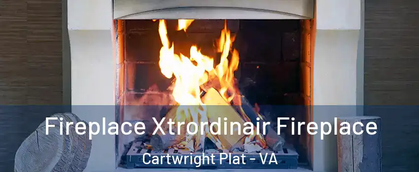 Fireplace Xtrordinair Fireplace Cartwright Plat - VA