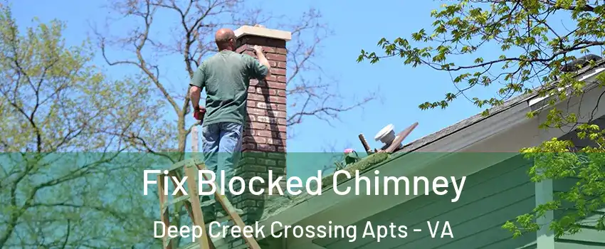 Fix Blocked Chimney Deep Creek Crossing Apts - VA