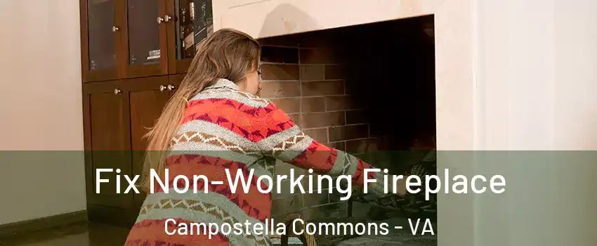 Fix Non-Working Fireplace Campostella Commons - VA