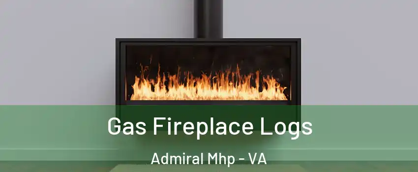 Gas Fireplace Logs Admiral Mhp - VA