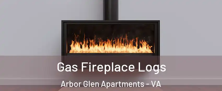 Gas Fireplace Logs Arbor Glen Apartments - VA
