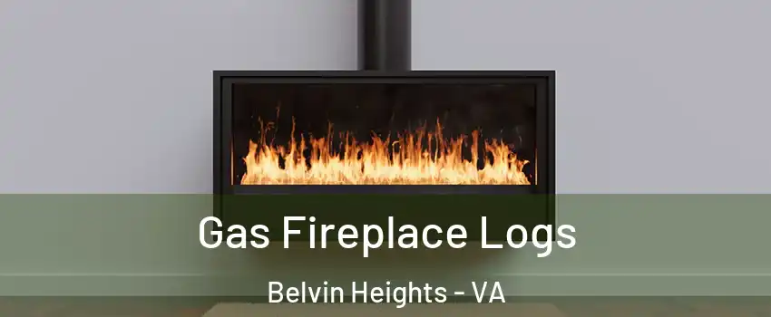 Gas Fireplace Logs Belvin Heights - VA