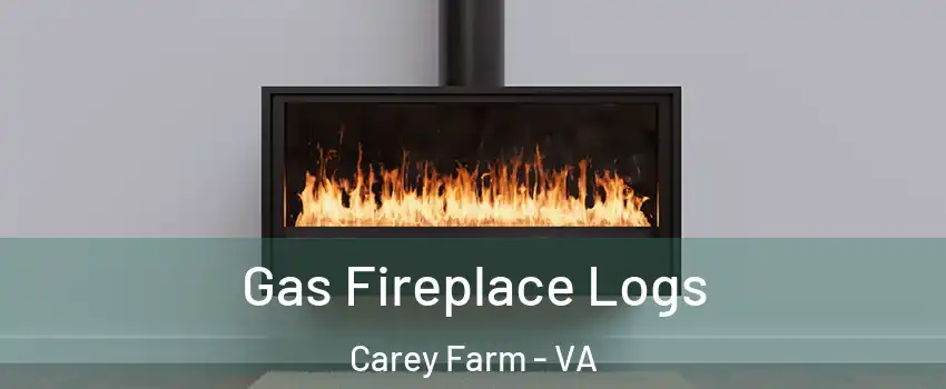 Gas Fireplace Logs Carey Farm - VA