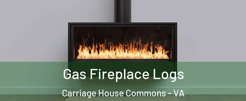 Gas Fireplace Logs Carriage House Commons - VA