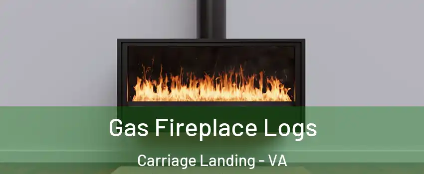 Gas Fireplace Logs Carriage Landing - VA