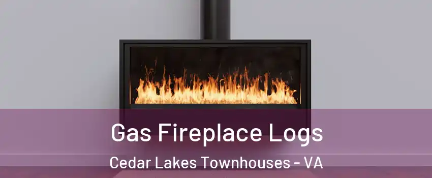 Gas Fireplace Logs Cedar Lakes Townhouses - VA