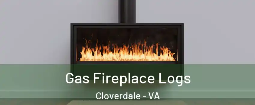 Gas Fireplace Logs Cloverdale - VA