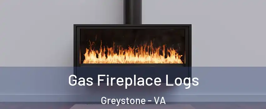 Gas Fireplace Logs Greystone - VA