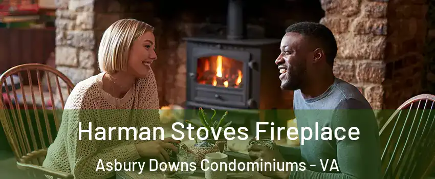 Harman Stoves Fireplace Asbury Downs Condominiums - VA