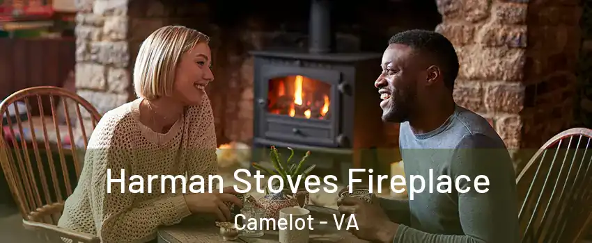 Harman Stoves Fireplace Camelot - VA