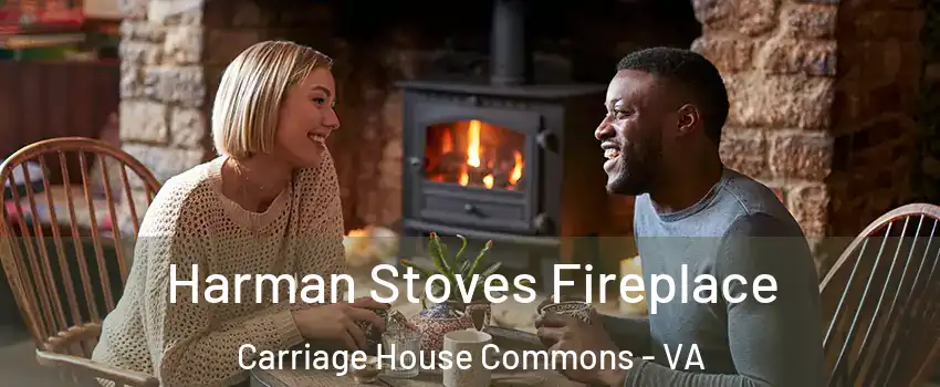 Harman Stoves Fireplace Carriage House Commons - VA