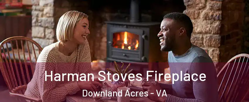 Harman Stoves Fireplace Downland Acres - VA
